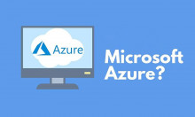 Microsoft Azure là gì ? Những điều cần biết