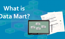 Data Mart là gì? Những điều cần biết