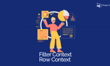 Row Context vs Filter Context trong Power BI