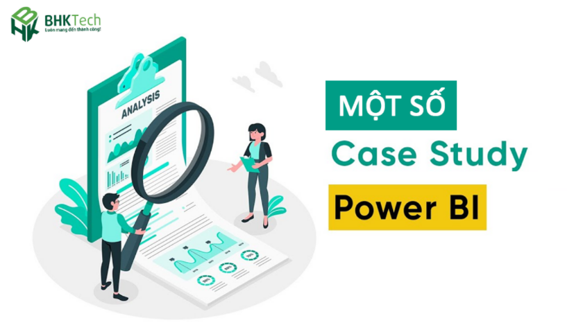 Một số case study Power BI