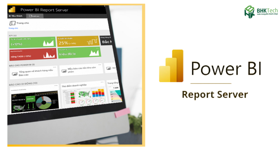 Power BI Report Server là gì?