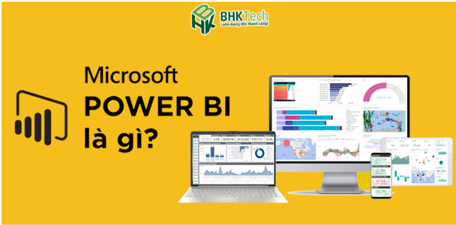 Microsoft Power BI là gì?