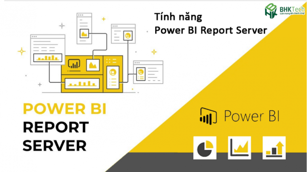 Các tính năng chính của Power BI Report Server