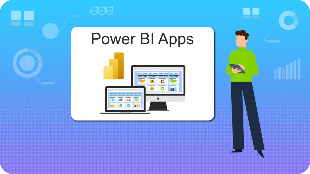 Power BI Apps - Thiết kế hiệu quả cho doanh nghiệp