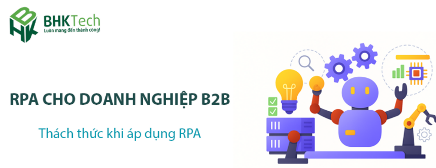 Thách thức khi áp dụng RPA