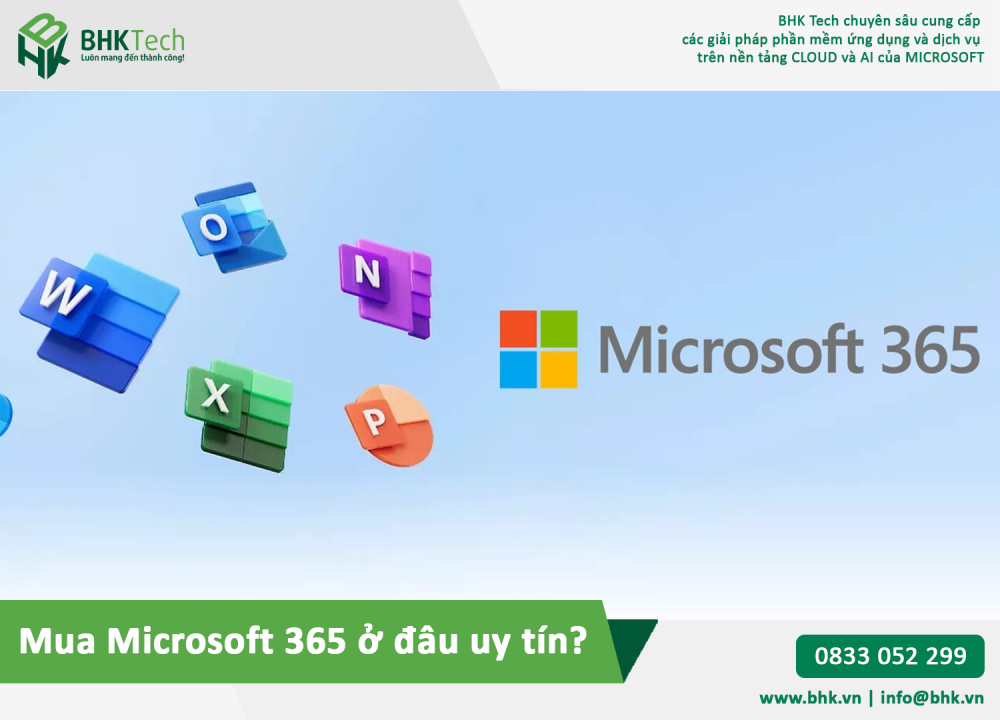 Mua Microsoft 365 ở đâu uy tín?