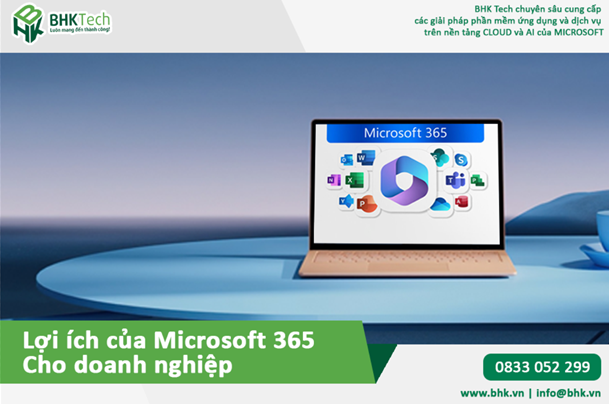 Lợi ích của Microsoft 365 cho doanh nghiệp
